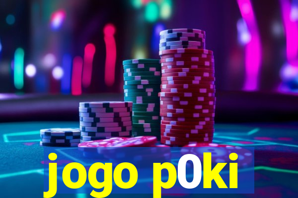 jogo p0ki